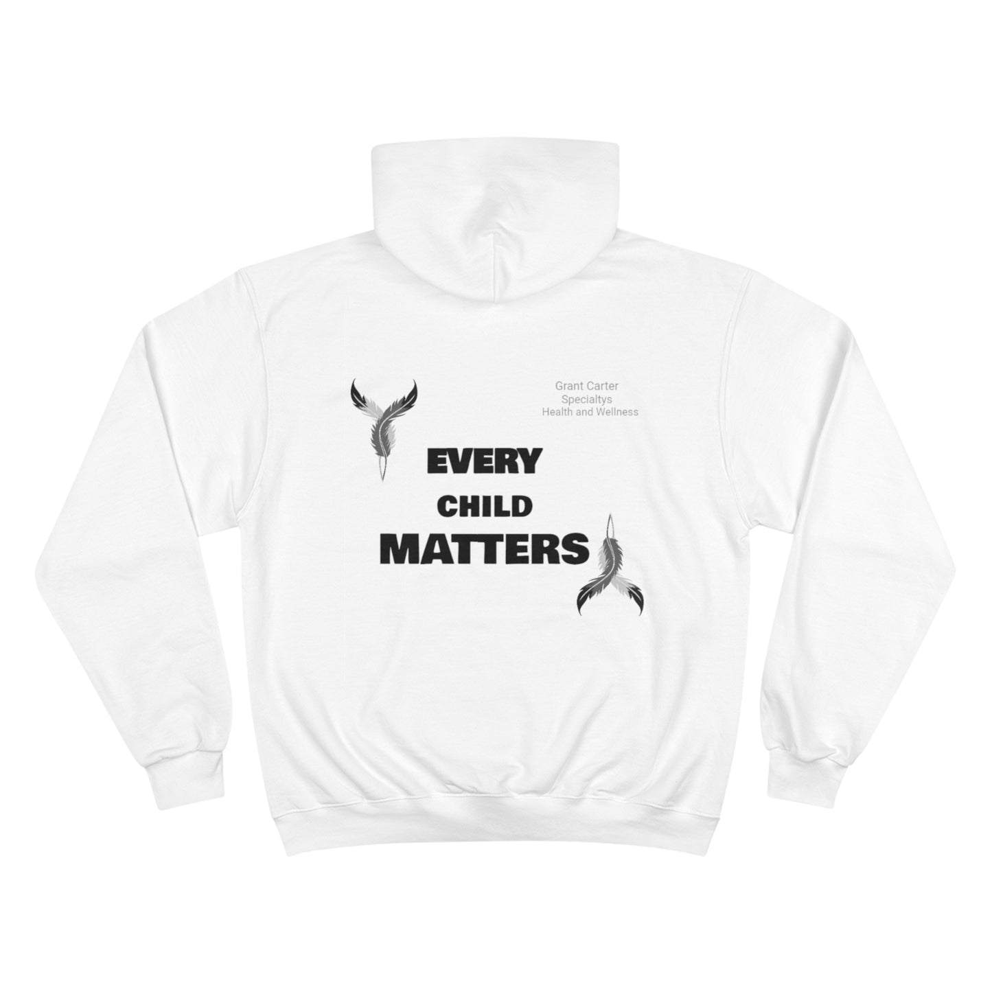 Every Child Matters Champion Hoodie