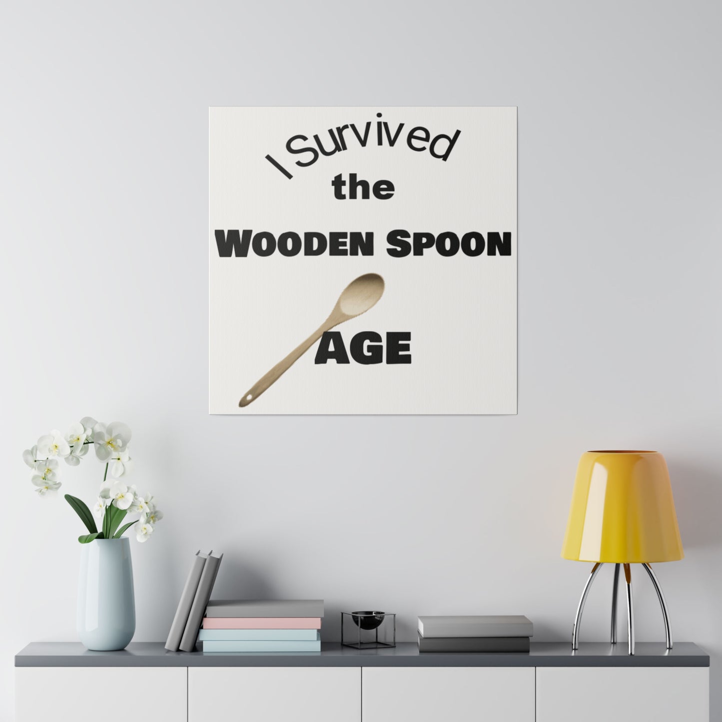 Survived the Wooden Spoon Age Matte Canvas