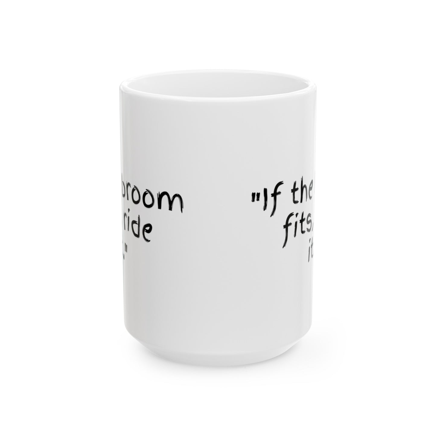 Broom Fits Ceramic Mug, (11oz, 15oz)