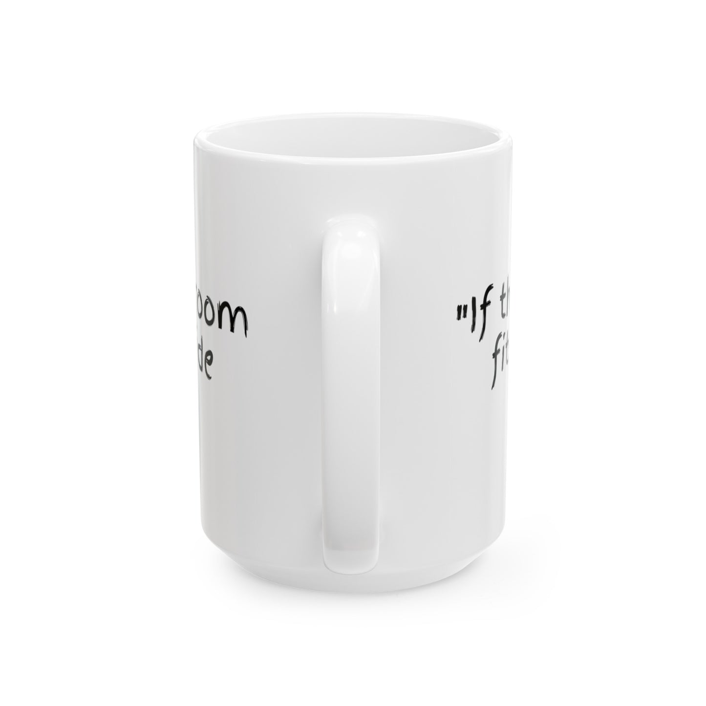 Broom Fits Ceramic Mug, (11oz, 15oz)