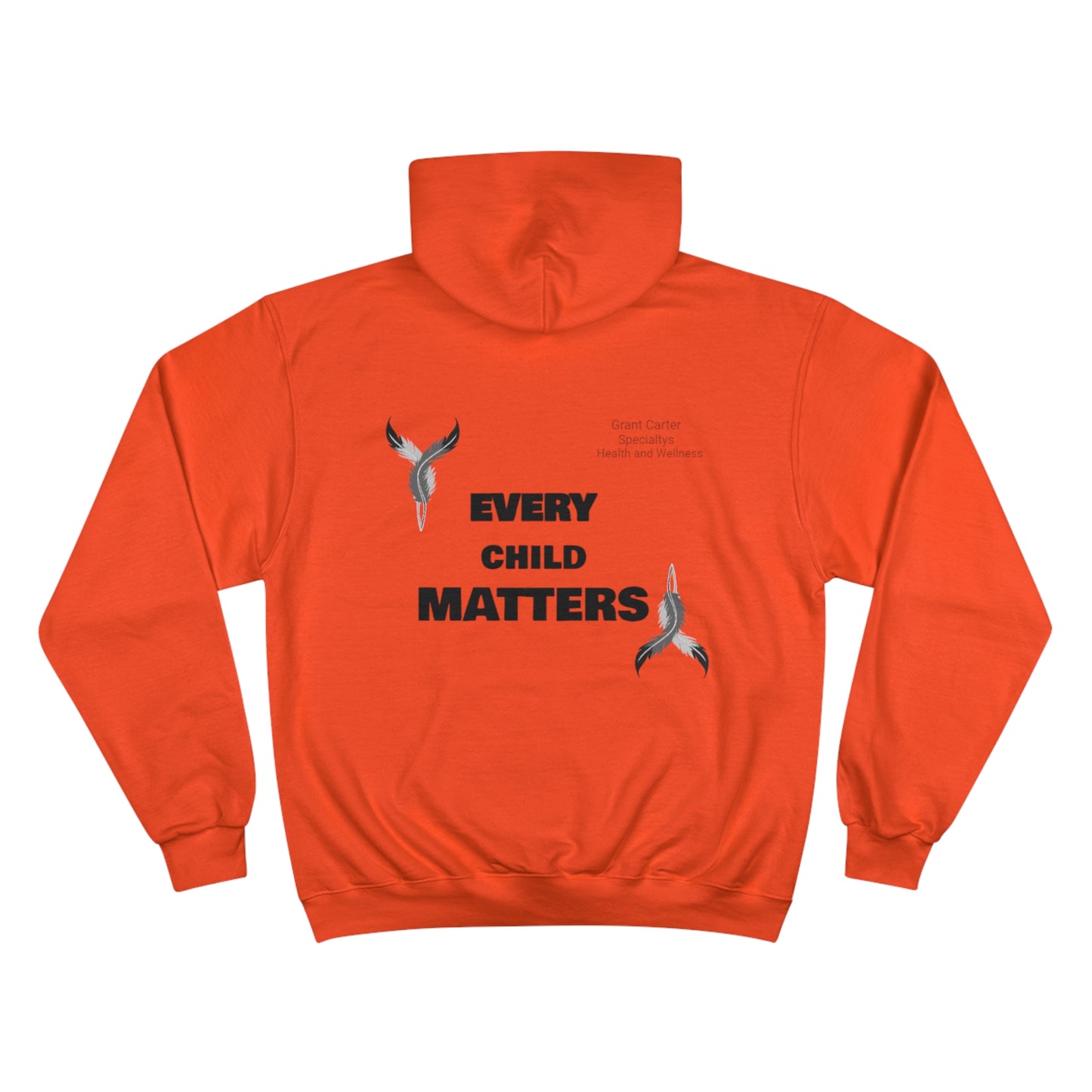 Every Child Matters Champion Hoodie