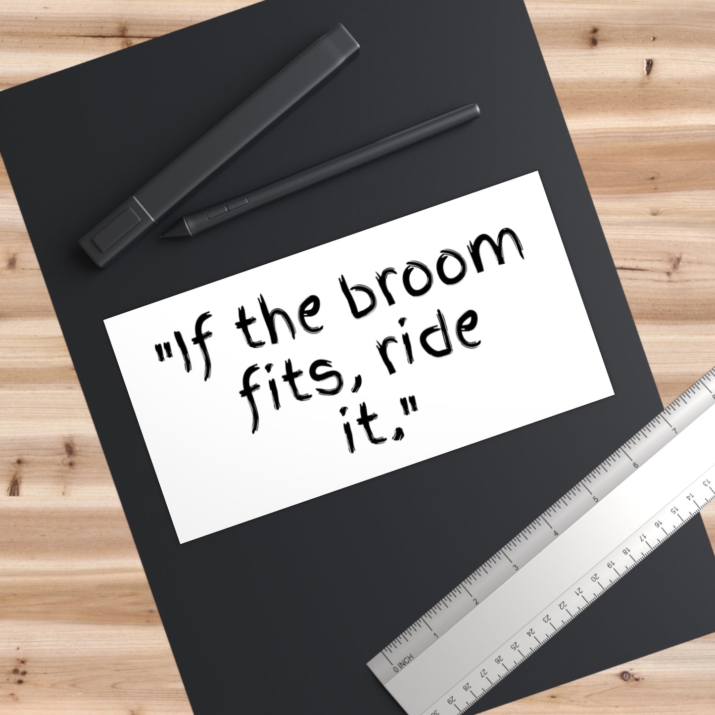 Broom Fits Bumper Stickers