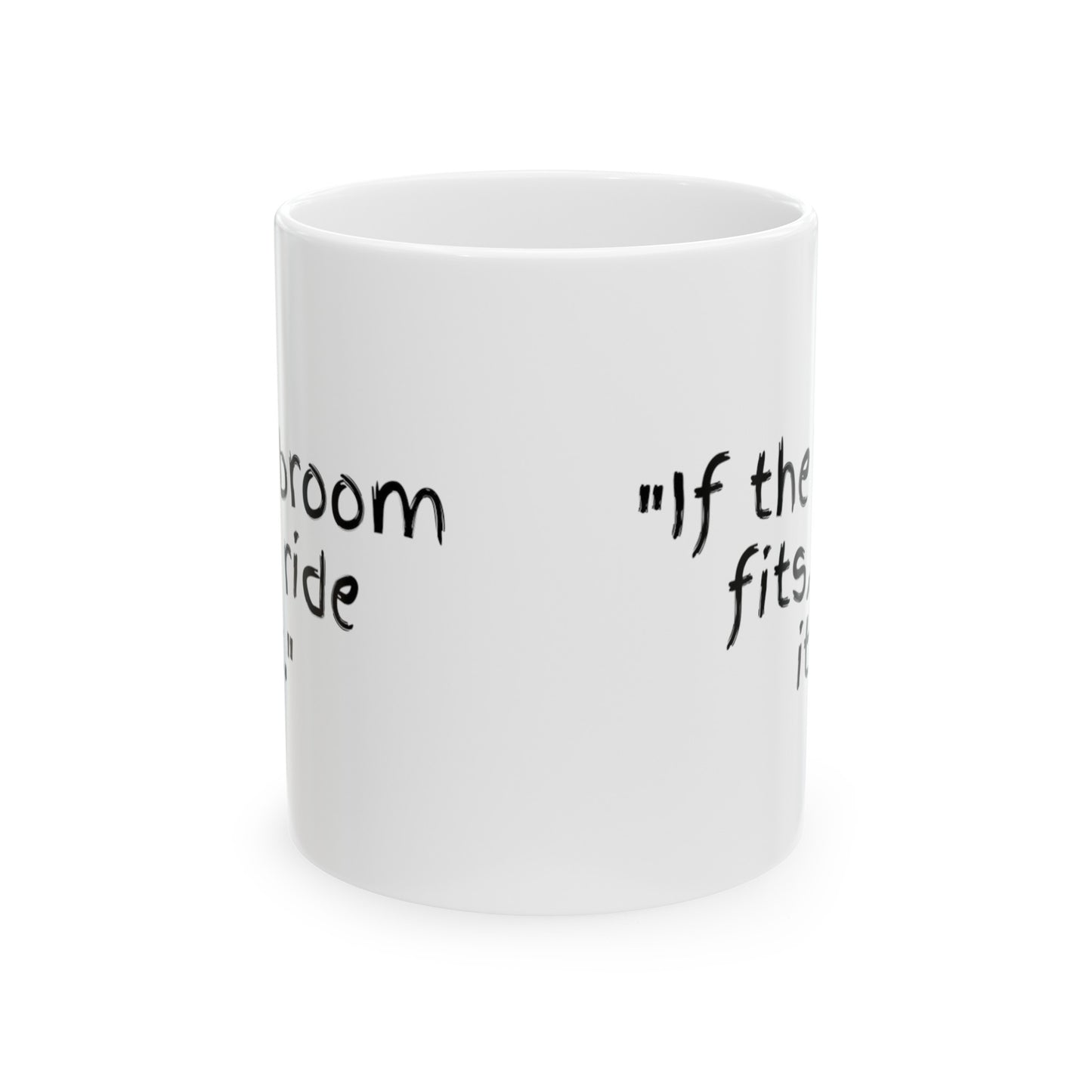 Broom Fits Ceramic Mug, (11oz, 15oz)