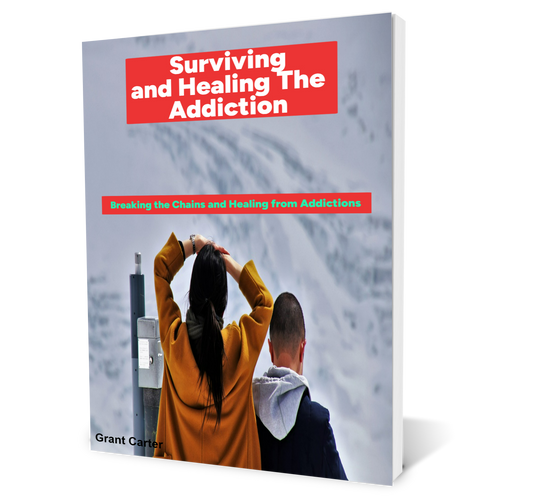 Surviving and Healing The Addiction